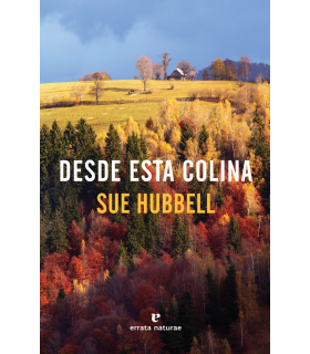 Desde esta colina - Sue Hubbell
