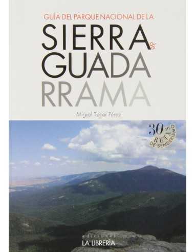 Guía del Parque Nacional Sierra del Guadarrama, Miguel Tébar