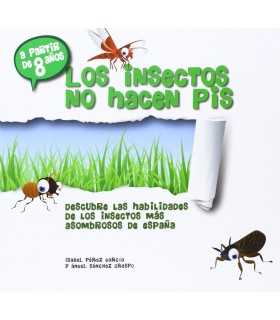 Los insectos no hacen pis - Ángel Sánchez Crespo