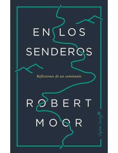 En los senderos - Robert Moor