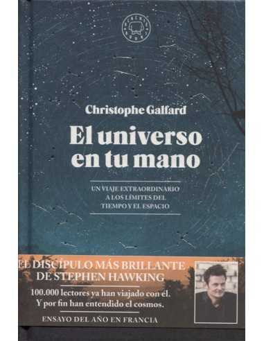 El universo en tu mano - Christophe Galfard