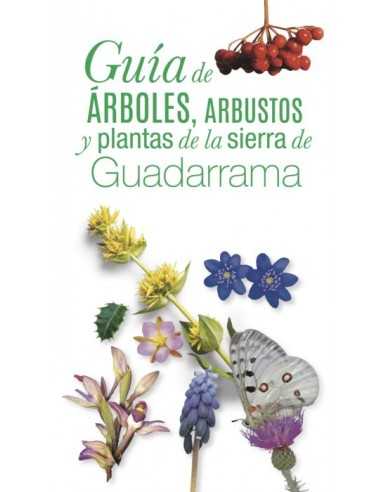 Guía de árboles, arbustos y plantas de la sierra de Guadarrama