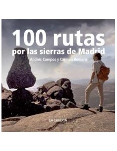 100 rutas por las sierras de Madrid