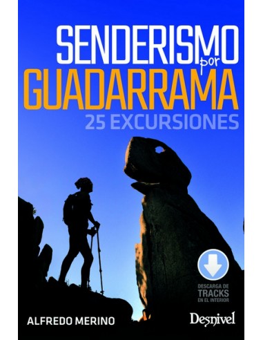 Senderismo por Guadarrama: 25 excursiones