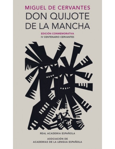 Don Quijote de la Mancha - Edición conmemorativa