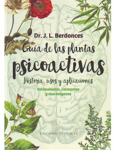 Guía de las plantas psicoactivas.