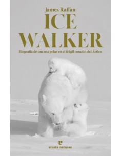 Ice Walker - James Raffan